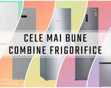cele mai bune combine frigorifice