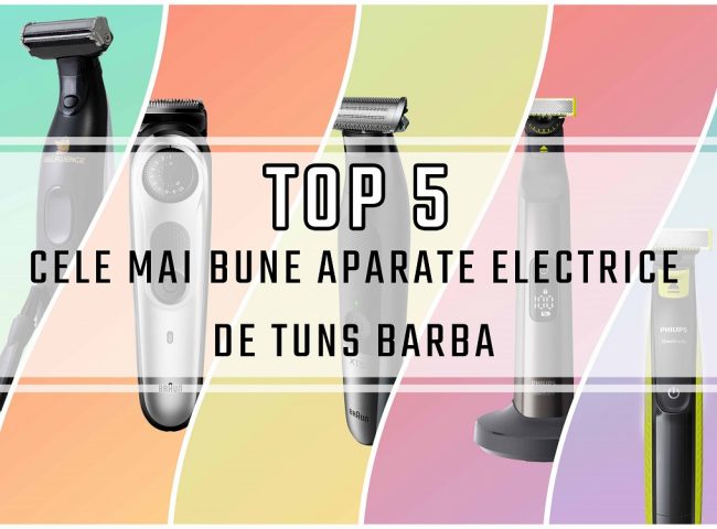 cele mai bune aparate electrice de tuns barba